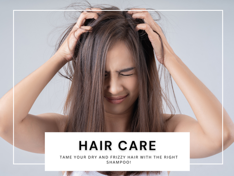 Tame your dry and frizzy hair with the right shampoo!