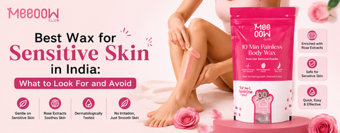 best-wax-for-sensitive-skin-india