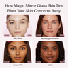 Magic Mirror 4-in-1 Glass Skin Tint  